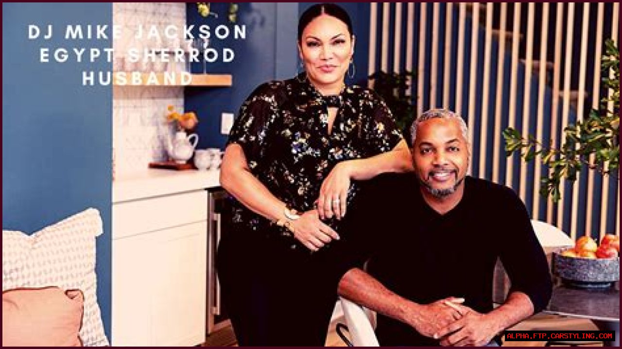Egypt Sherrod's Ex-Husband: A Comprehensive Guide
